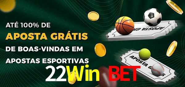 22Win Bet Ate 100% de Aposta Gratis